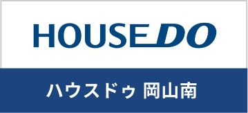 ハウスドゥ！岡山南店